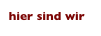 hier sind wir